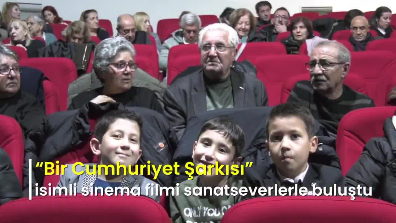 “Bir Cumhuriyet Şarkısı” filmi, Başkentli sanatseverlerle buluştu