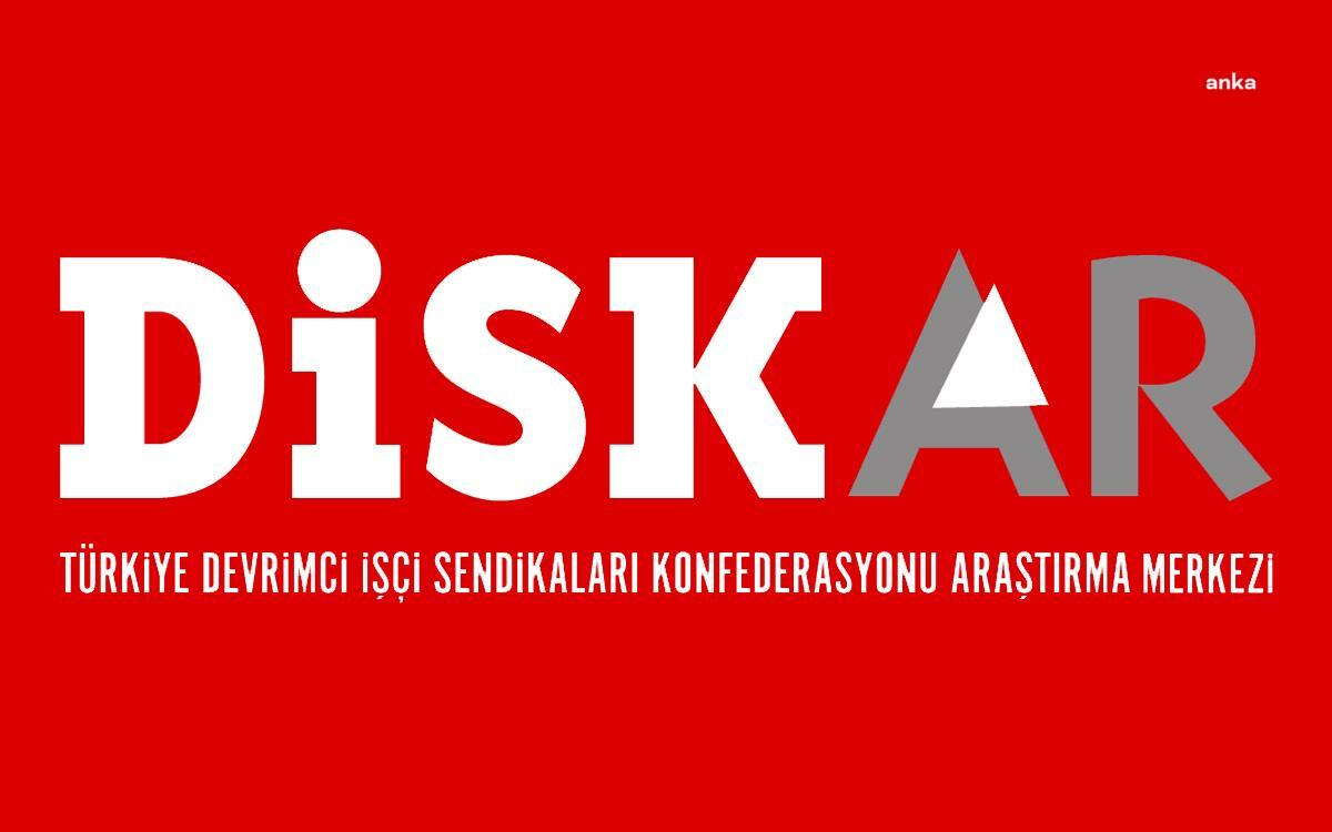 DİSK-AR: Türkiye, dünyanın en kötü enflasyonuna sahip 6’ncı ülkesi