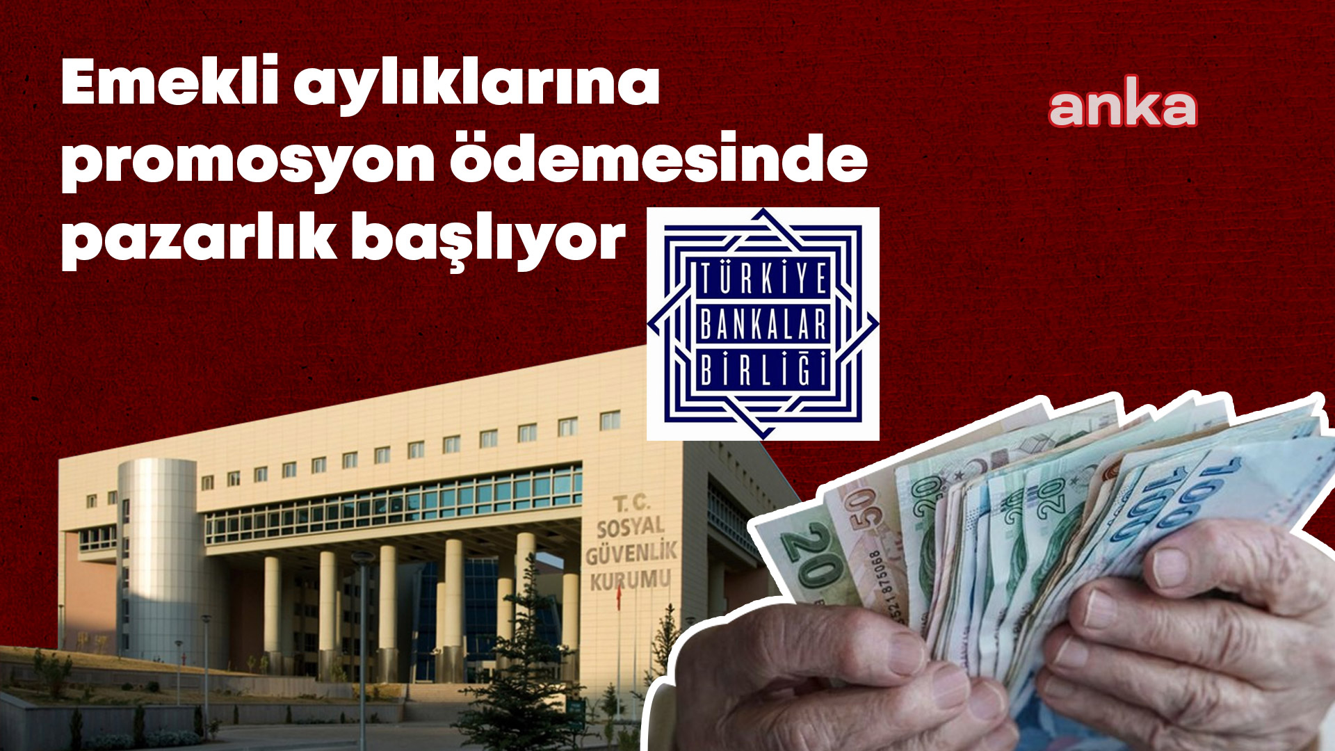 SGK emekliye promosyon pazarlığına başlıyor, bankaların ayda 350 milyarı paylaşma savaşı: Zam veremedik, ikramiye ve promosyon verelim