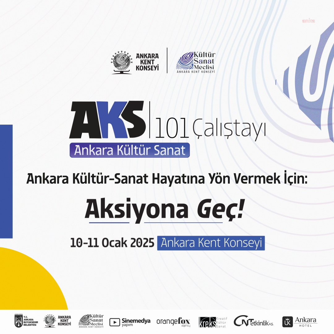 Ankara Kent Konseyi, “AKS 101 Çalıştayı” ile kültür ve kent ilişkisine odaklanacak