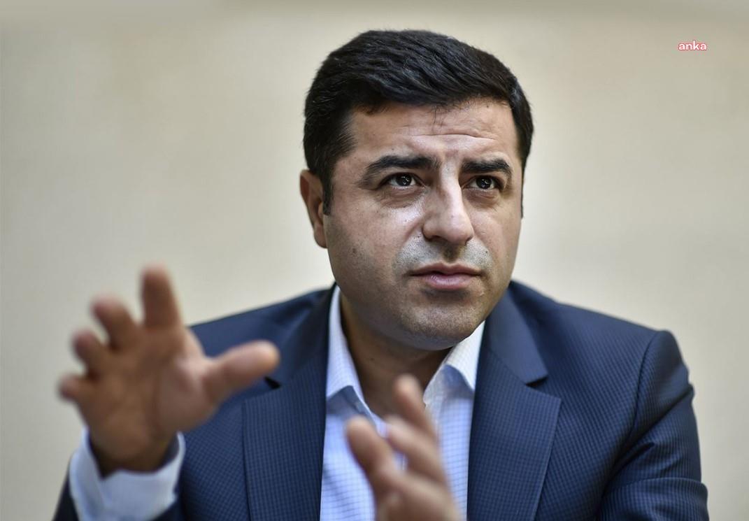 Eski HDP EŞ Genel Başkanı Demirtaş: “Çözüm ve barış için büyük çaba sarf eden Sayın Abdullah Öcalan'a güven ve desteğim tam”