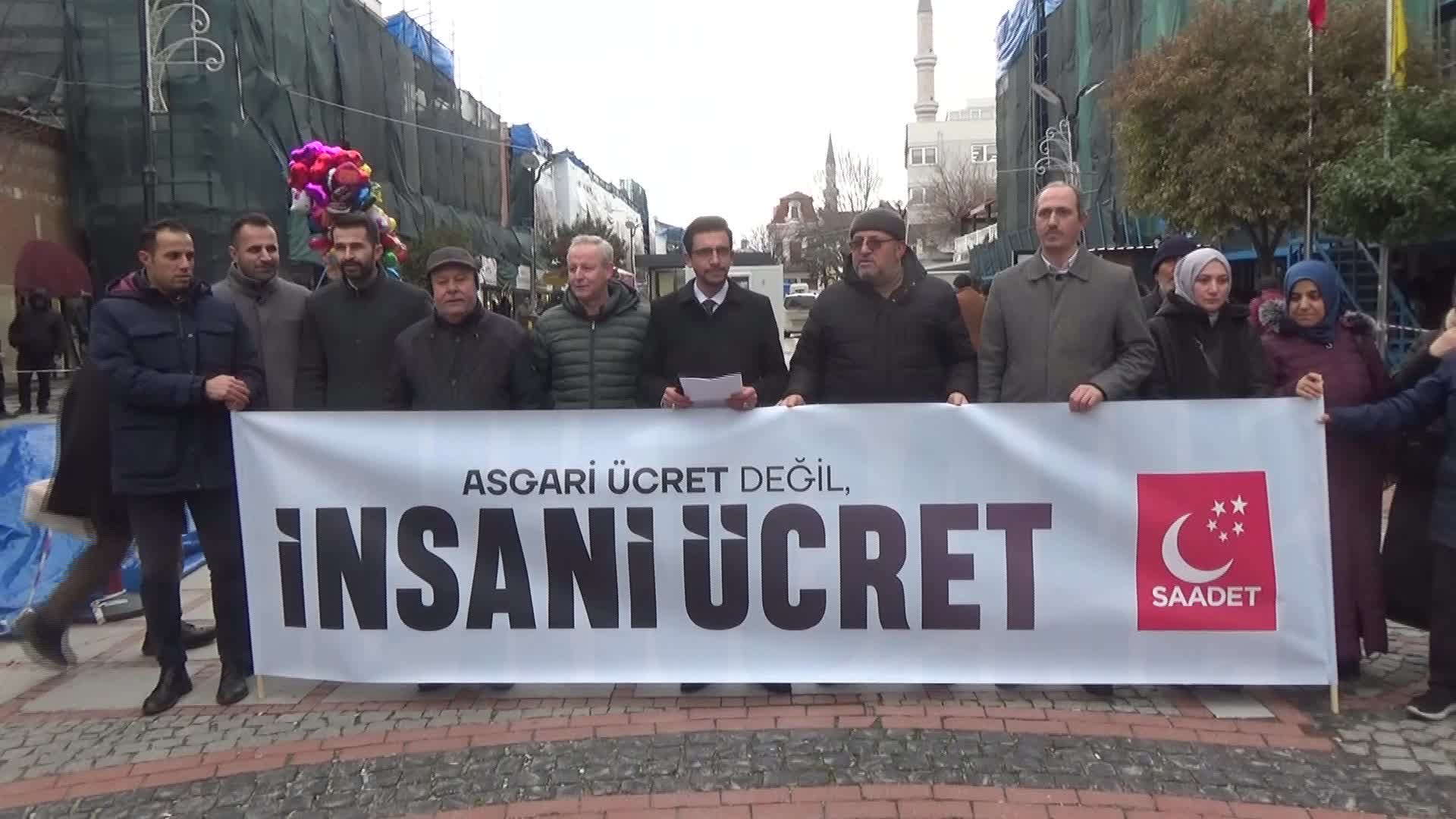 Edirne’de Saadet Partisi'nden "asgari ücret değil insani ücret" eylemi