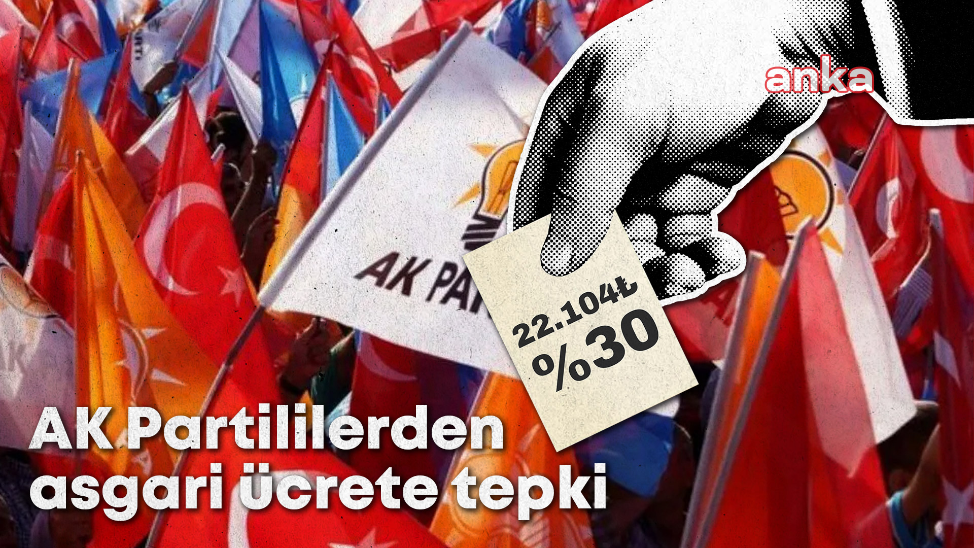 Asgari ücrete tepkiler... AK Partili Tayyar: Asgari ücretteki artışın yüzde 30’la sınırlandırılması AK Parti’nin 22 yıllık sosyal politikalarıyla örtüşmedi